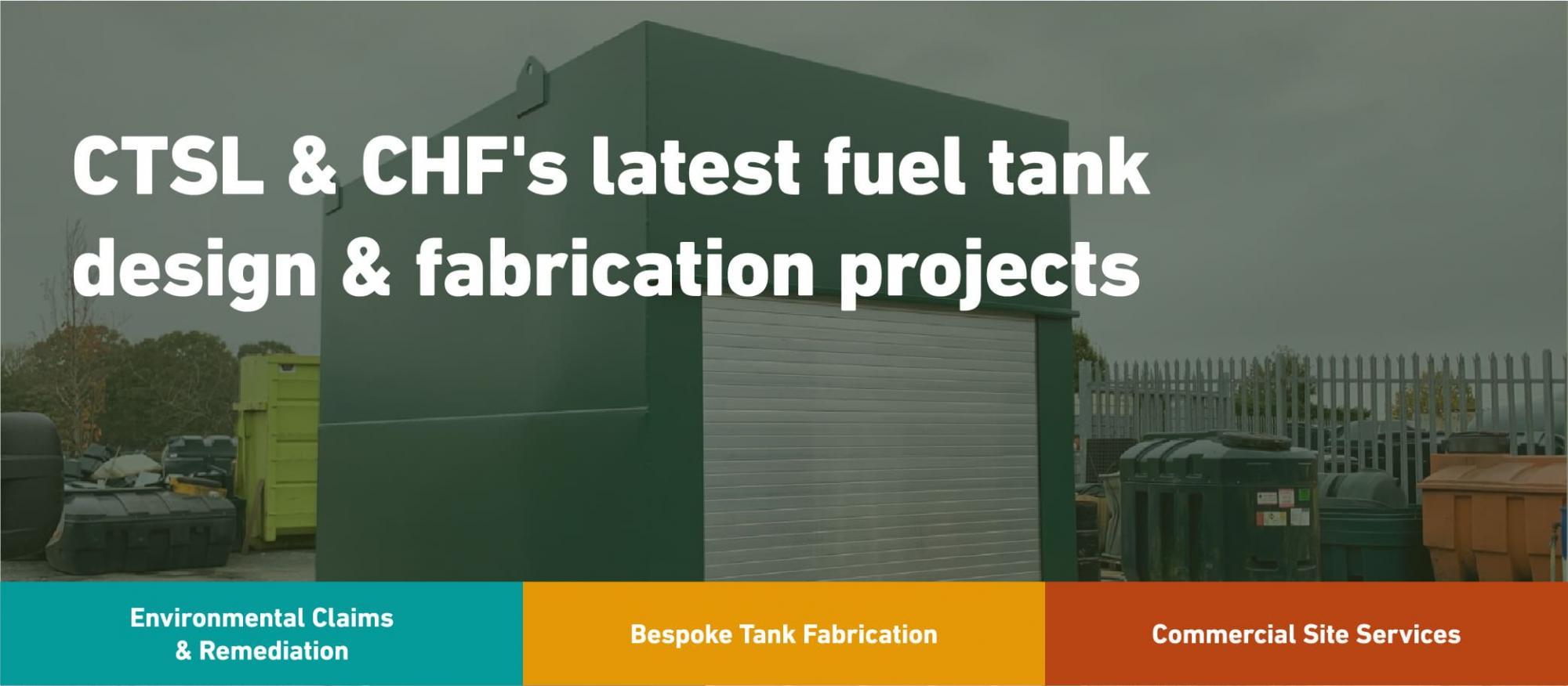 Latest CHF & CTSL tank design & tank fabrication projects for clients UK-wide!